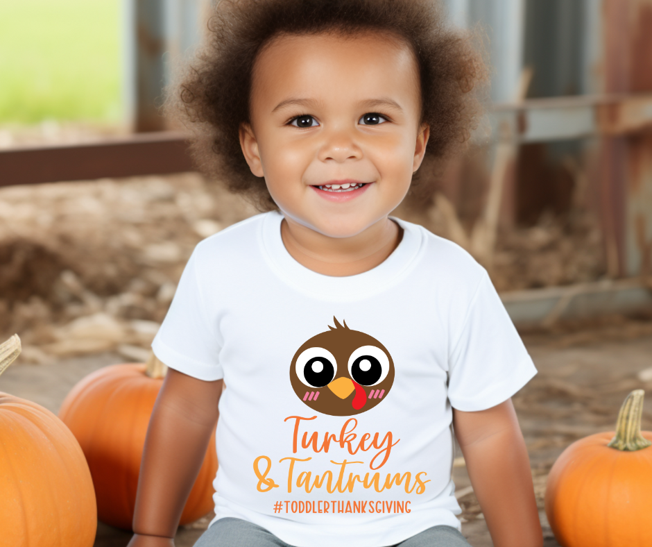 Turkey & Tantrums Toddlers T-Shirt