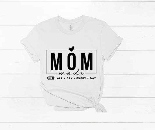 Mom Mode T-shirt