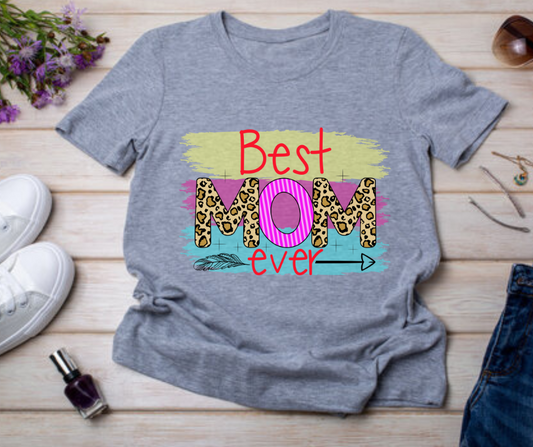 Best Mom Ever T-shirt