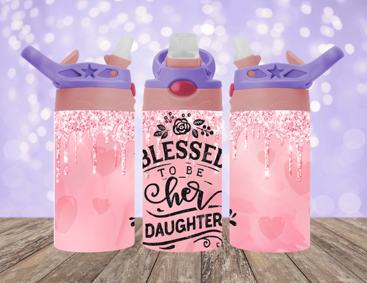 Blessed to be her Daughter kids Tumbler