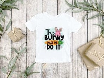 The Bunny Made Me Do It T-Shirt