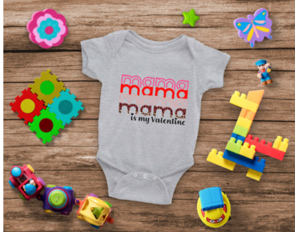 Mama Is My Valentine Girl's Valentines Onesie