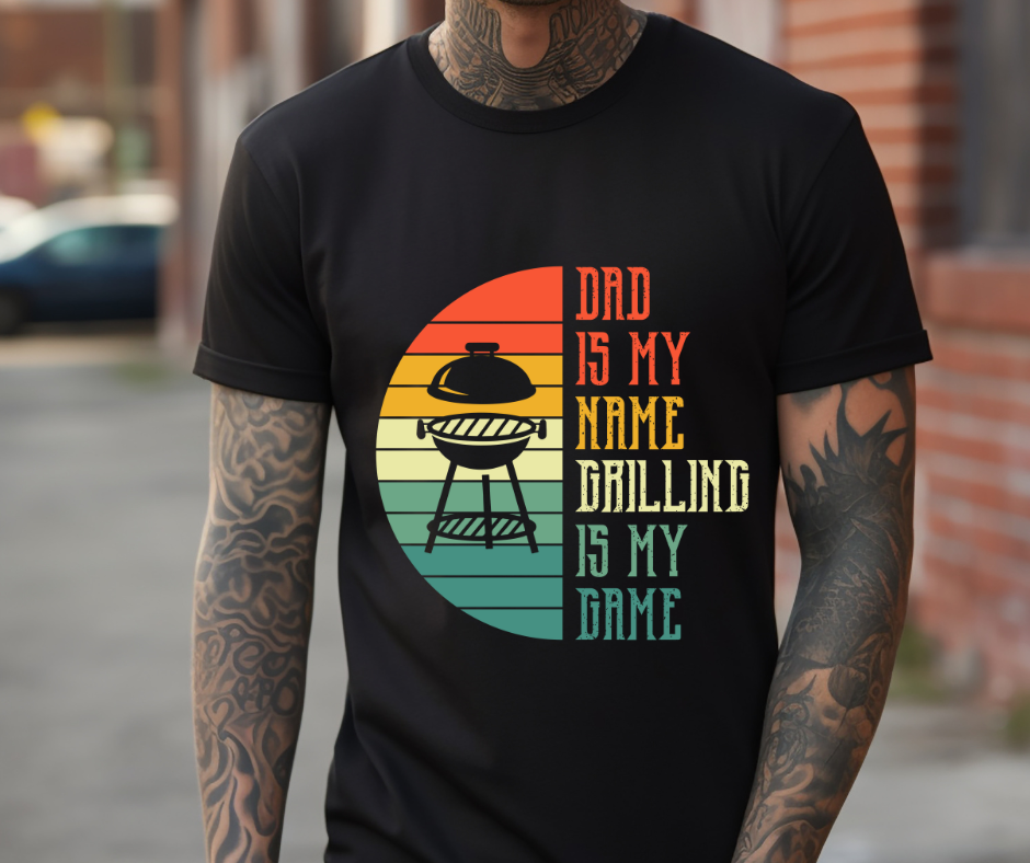 Dad Is My Name Grilling Is My Game T-shirt