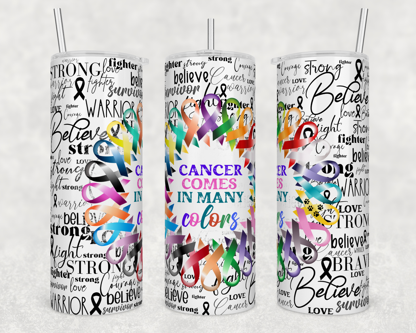 Cancer comes in Many colors Tumbler