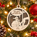 Yes Dear I'm Still At The North Pole Ornament